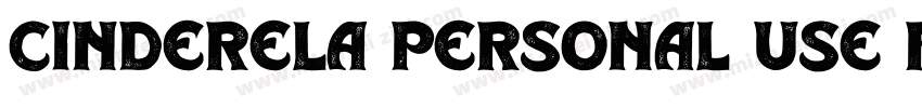 cinderela Personal use reg字体转换